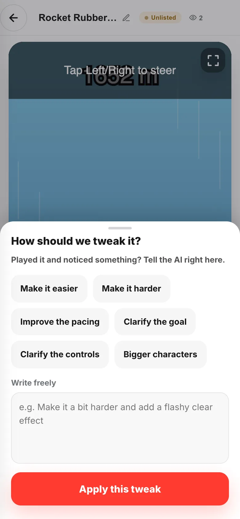 The "How should we tweak it?" sheet with preset chips, a free-text box and Apply this tweak