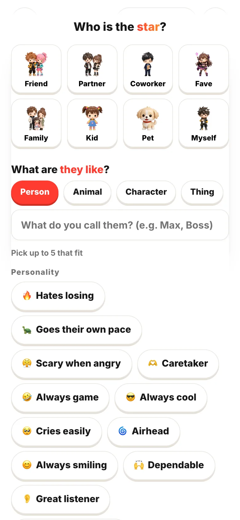 The "Who is the star?" screen with the options, a name field and traits